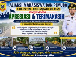 Aliansi Mahasiswa dan Pemuda Labusel Apresiasi Komitmen Pemkab dalam Mendorong Pembangunan Daerah